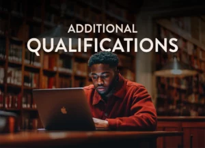 Additional Qualifications